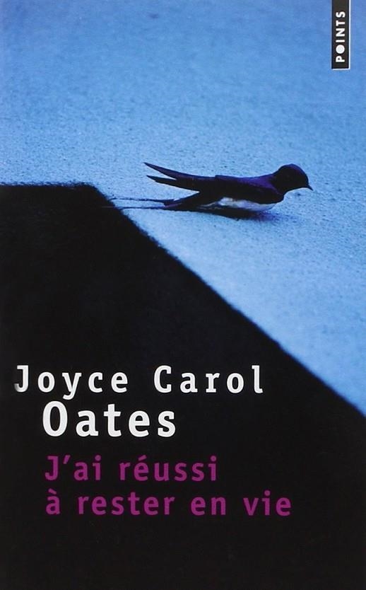 J AI REUSSI RESTER-PO12 | 9782757821589 | CAROL OATES J