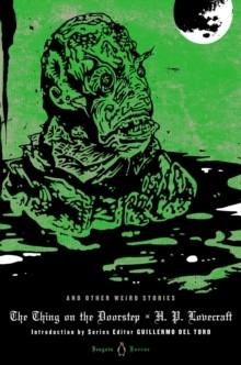 THING ON THE DOORSTEP AND OTHER WEIRD STORIES | 9780143122326 | H.P. LOVECRAFT
