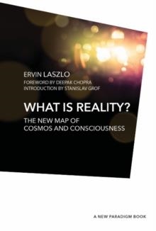 WHAT IS REALITY? | 9781590793916 | ERVIN LASZLO