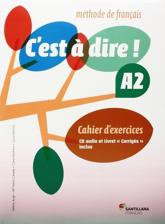 C'EST A DIRE A2 EXERCICES+CD+CORRIGES | 9788492729692 | Varios autores