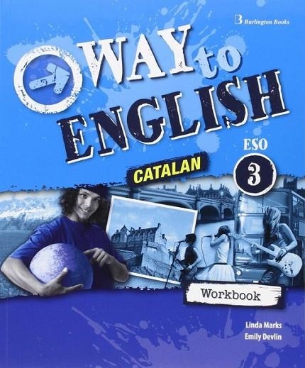 WAY TO ENGLISH ESO 3 WB CATALUNYA | 9789963516438