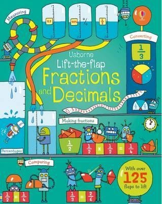 LIFT-THE-FLAP FRACTIONS AND DECIMALS | 9781409599012 | ROSIE DICKINS