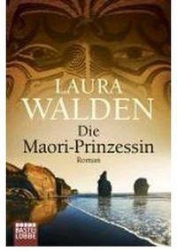 MAORI-PRINZESSIN-BAS13 | 9783404167975 | WALDEN LAURA