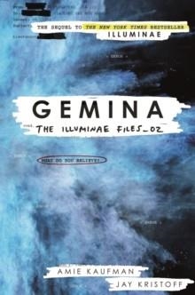 GEMINA: THE ILLUMINAE FILES: BOOK 2 | 9781780749815 | JAY KRISTOFF/AMIE KAUFMAN