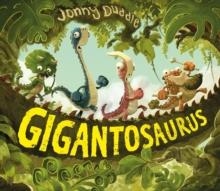 GIGANTOSAURUS | 9781783700516 | JONNY DUDDLE