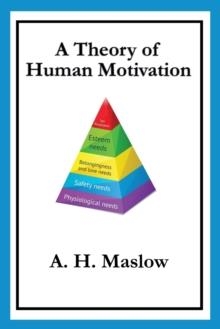 THEORY OF HUMAN MOTIVATION | 9781627554671 | ABRAHAM MASLOW