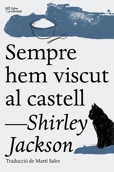 SEMPRE HEM VISCUT AL CASTELL | 9788494508547 | Jackson, Shirley