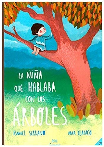 LA NIÑA QUE HABLABA CON LOS ARBOLES | 9788494618741 | SERRANO MORON, ISMAEL