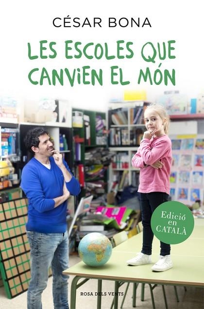 LES ESCOLES QUE CANVIEN EL MON | 9788416430352 | César Bona