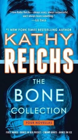 BONE COLLECTION, THE | 9780399593222 | KATHY REICHS