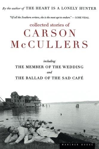 COLLECTED STORIES OF CARSON MCCULLERS | 9780395925058 | CARSON MCCULLERS