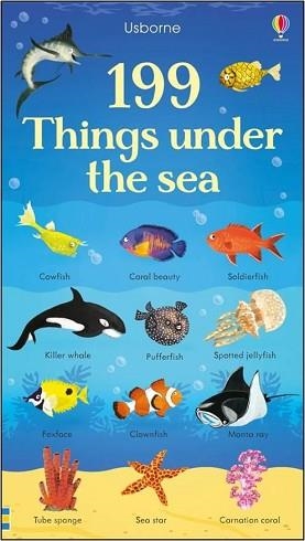 199 THINGS UNDER THE SEA | 9781474924504 | HANNAH WATSON