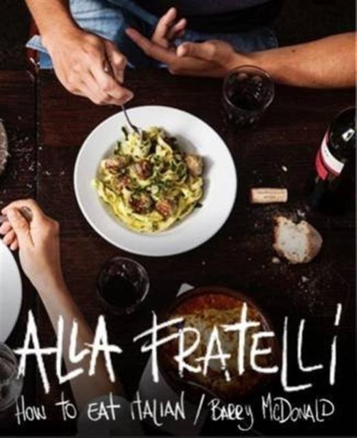 ALLA FRATELLI | 9781743364710 | TERRY DURAK