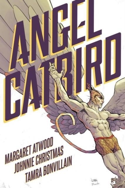 ANGEL CATBIRD VOLUME 1 (GRAPHIC NOVEL) | 9781506700632 | MARGARET ATWOOD
