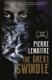 THE GREAT SWINDLE | 9781848665798 | PIERRE LEMAITRE