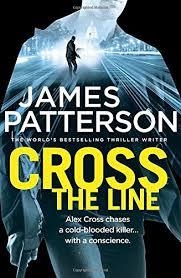 CROSS THE LINE | 9781780892696 | JAMES PATTERSON & CHRIS GRABENSTEIN