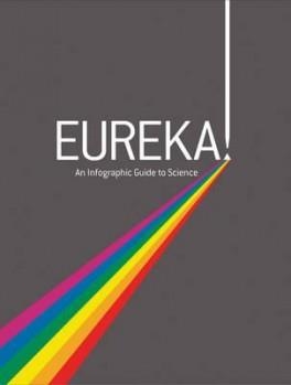 EUREKA! AN INFOGRAPHIC GUIDE TO SCIENCE | 9780008129361 | TOM CABOT