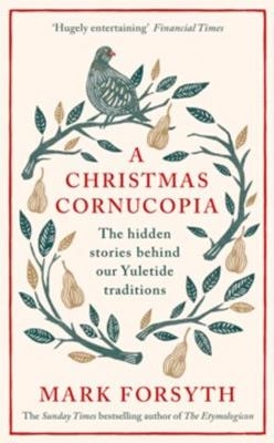 CHRISTMAS CORNUCOPIA | 9780241267738 | MARK FORSYTH