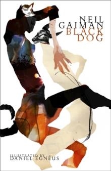 BLACK DOG | 9781472235442 | NEIL GAIMAN
