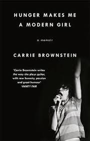 HUNGER MAKES ME A MODERN GIRL (PB) | 9780349007953 | CARRIE BROWNSTEIN
