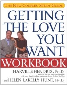 GETTING THE LOVE YOU WANT WORKBOOK | 9780743483674 | HARVILLE HENDRIX; HELEN HUNT