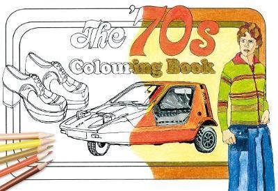 THE 70S COLOURING BOOK | 9780750970488 | VARIS AUTORS