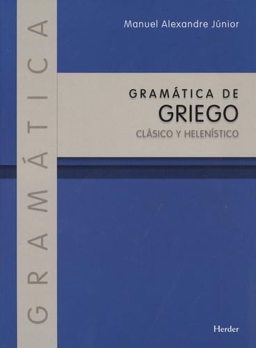 GRAMATICA DE GRIEGO | 9788425439209 | MANUEL ALEXANDRE JUNIOR