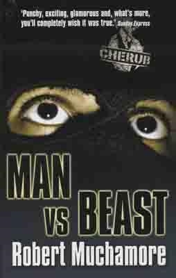 CHERUB 6 MAN VS BEAST | 9780340911693 | ROBERT MUCHAMORE