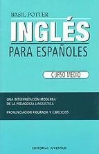 INGLES PARA ESPAÑOLES (CURSO MEDIO) | 9788426100818 | Potter, Basil