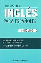 INGLES PARA ESPAÑOLES (CURSO MEDIO) | 9788426100818 | Potter, Basil