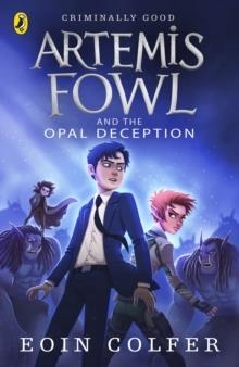 ARTEMIS FOWL 04 AND THE OPAL DECEPTION | 9780141339139 | EOIN COLFER