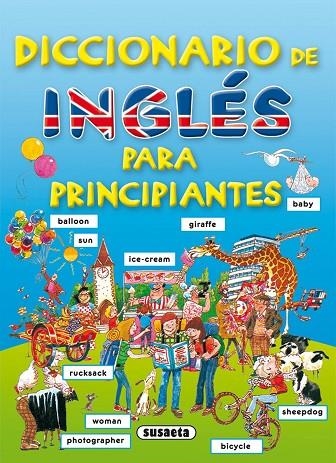 DICCIONARIO DE INGLES PARA PRINCIPIANTES | 9788430563531 | Susaeta, Equipo