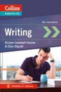 ENGLISH FOR LIFE: WRITING - INTERMEDIATE | 9780007460618 | KIRSTEN CAMPBELL-HOWES & CLARE DIGNALL