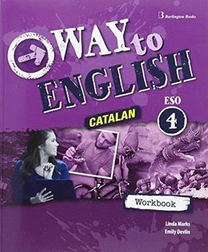 WAY TO ENGLISH ESO 4 WB CATALUNYA | 9789963516490 | LINDA MARKS & CHARLOTTE ADDISON