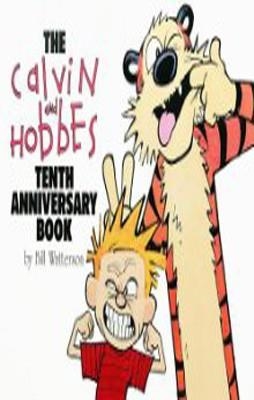 CALVIN AND HOBBES TENTH ANNIVE | 9780836204384 | BILL WATTERSON