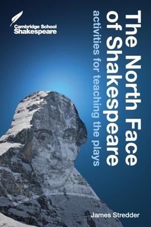 THE NORTH FACE OF SHAKESPEARE | 9780521756365