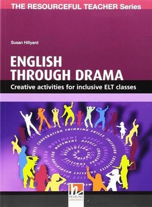 ENGLISH THROUGH DRAMA | 9783990454091 | SUSAN HILLYARD