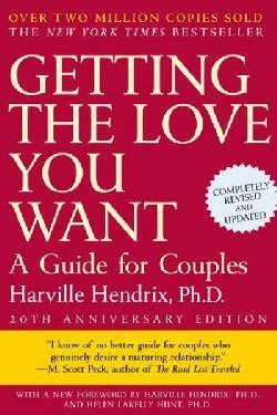 GETTING THE LOVE YOU WANT | 9780805087000 | HENDRIX, H