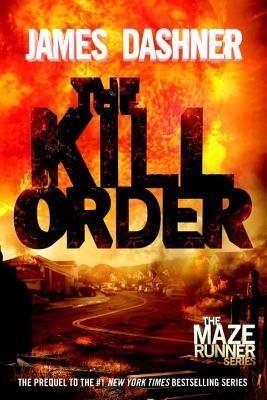 KILL ORDER | 9780385742894 | JAMES DASHNER