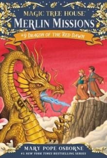 DRAGON OF THE RED DAWN | 9780375837289 | MARY POPE OSBORNE