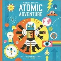 PROFESSOR ASTRO CAT'S ATOMIC ADVENTURE | 9781909263604 | DOMINIC WALLIMAN