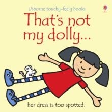 THAT'S NOT MY DOLLY | 9781409544906 | FIONA WATT