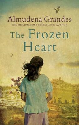 FROZEN HEART, THE | 9780753823132 | ALMUDENA GRANDES