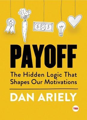 PAYOFF | 9781501120046 | DAN ARIELY