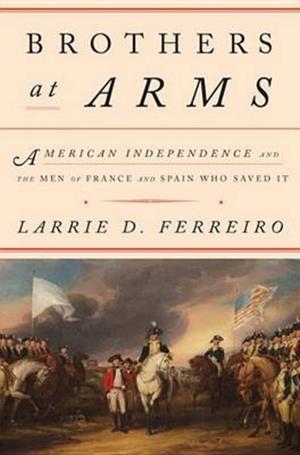 BROTHERS AT ARMS | 9781101875247 | LARRIE D. FERREIRO