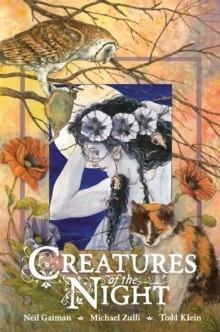 CREATURES OF THE NIGHT (SECOND EDITION) | 9781506700250 | GAIMAN AND ZULLI