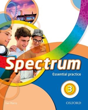 SPECTRUM 3 WB ESSENTIAL PRACTICE | 9780194517829 | MORRIS, DAN