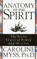 ANATOMY OF THE SPIRIT | 9780553505276 | CAROLINE MYSS