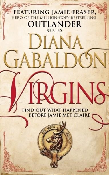 VIRGINS: AN OUTLANDER NOVELLA | 9781780896618 | DIANA GABALDON