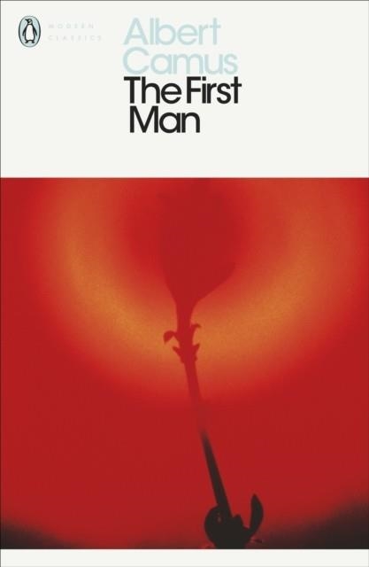 FIRST MAN, THE | 9780141185231 | ALBERT CAMUS